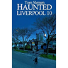 Haunted Liverpool 10