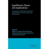 Equilibrium Theory and Applications: Proceedings of the Sixth International Symposium in Economic Theory and Econometrics