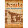 Feuds on the Western Frontier