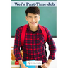 Wei's Part-Time Job