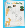 how to draw anything easy: The Step-by-Step Way to Draw anything for Kids, cats, dogs, fish and many more...