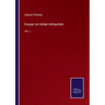 Essays on Indian Antiquities: Vol. I