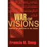 War of Visions: Conflict of Identities in the Sudan