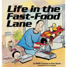 Life in the Fast-Food Lane