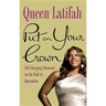 Put on Your Crown