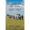 Pilgrims Searching for a Home: The Odyssey of a Family
