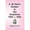 A. W. Pink's Studies in the Scriptures, Volume 07