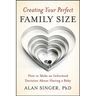 Creating Your Perfect Family Size: How to Make an Informed Decision about Having a Baby