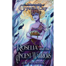 Roselia and the Ancient Warriors