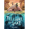 Treasure in the Lake: A Graphic Novel