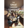 The Great Canadian Standoff