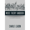Music Theory Handbook: A Concise Handbook for Aspiring Musicians.