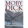 Moby Dick: or, The Whale