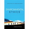 Environmental Ethics: An Overview for Thetwenty-First Century