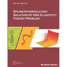 Spline-Interpolation Solution of One Elasticity Theory Problem