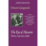 The Eye of Heaven: Ptolemy, Copernicus, Kepler