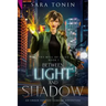 Between Light and Shadow: An Urban Fantasy GameLit Adventure