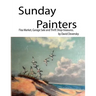 Sunday Painters: Flea Market, Garage Sale & Thrift Shop Treasures.