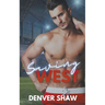 Saving West