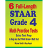 6 Full-Length STAAR Grade 4 Math Practice Tests: Extra Test Prep to Help Ace the STAAR Grade 4 Math Test