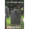 The Murder Stone