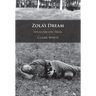 Zola's Dream