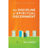 The Discipline of Spiritual Discernment