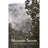 Mountain Secrets