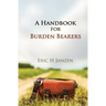 A Handbook for Burden Bearers