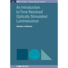 An Introduction to Time-Resolved Optically Stimulated Luminescence