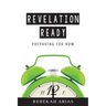 Revelation Ready: Preparing for Now