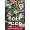 Soul Food: 106 Stories for Life's Journey