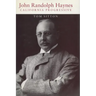 John Randolph Haynes: California Progressive