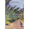 Stories from Blue Latitudes: Caribbean Women Writers at Home and Abroad