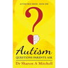 Autism Questions Parents Ask