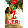 Z is for Zombie