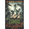 Zombie Fallout 12: Dog Dayz