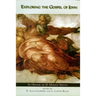 Exploring the Gospel of John