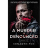 A Murder is Denounced