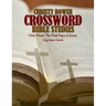 Crossword Bible Studies - Holy Week: The Last Days of Jesus: King James Version