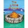 The Little Ember: A Camping Story
