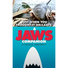 Just When You Thought It Was Safe: A Jaws Companion (Hardback)