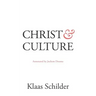 Christ and Culture: Annotated by Jochem Douma