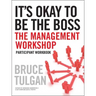 It's Okay to Be the Boss: Participant Workbook