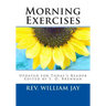 Morning Exercises: Updated for Today's Reader
