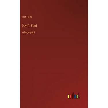 Devil's Ford: in large print
