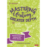 Mastering Writing at Greater Depth