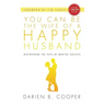 You Can Be the Wife of a Happy Husband