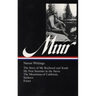 John Muir: Nature Writings (Loa #92): The Story of My Boyhood and Youth / My First Summer in the Sierra / The Mountains of California / Stickeen / Ess
