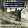 Historic Photos of Washington, D.C.